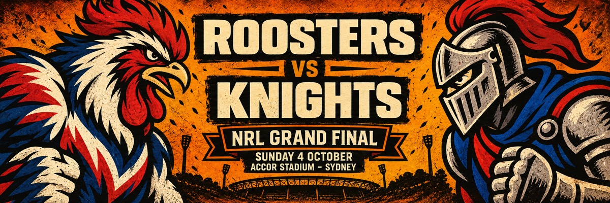 Sydney Roosters versus Newcastle Knights. NRL Grand Final. Sunday 4 October at Accor Stadium.